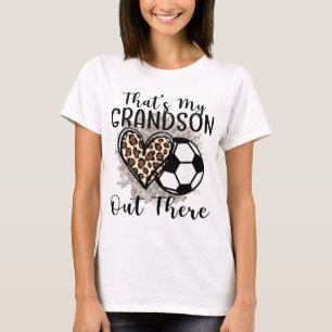 Grandma Grandpa Soccer Funny That's My Grandson Ou T-Shirt
