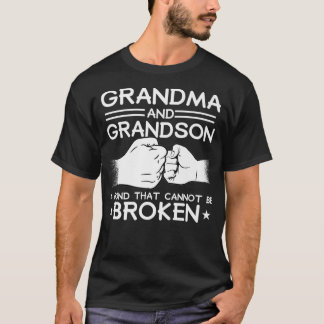 GRANDMA  GRANDSON BOND CANT BE BROKEN Fist Bump T-Shirt