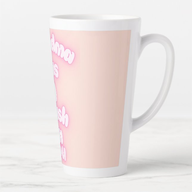Grandma has a crush on you latte mug (Right)