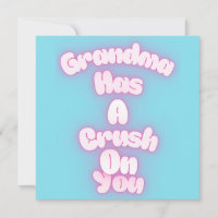 Grandma has a crush on you