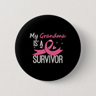 Grandma Is A Survivor Breast Cancer Awareness  6 Cm Round Badge