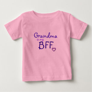 Grandma is my BFF Baby T-Shirt