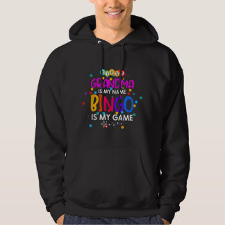 Grandma is My Name Bingo is My Game - Grandma Bing Hoodie