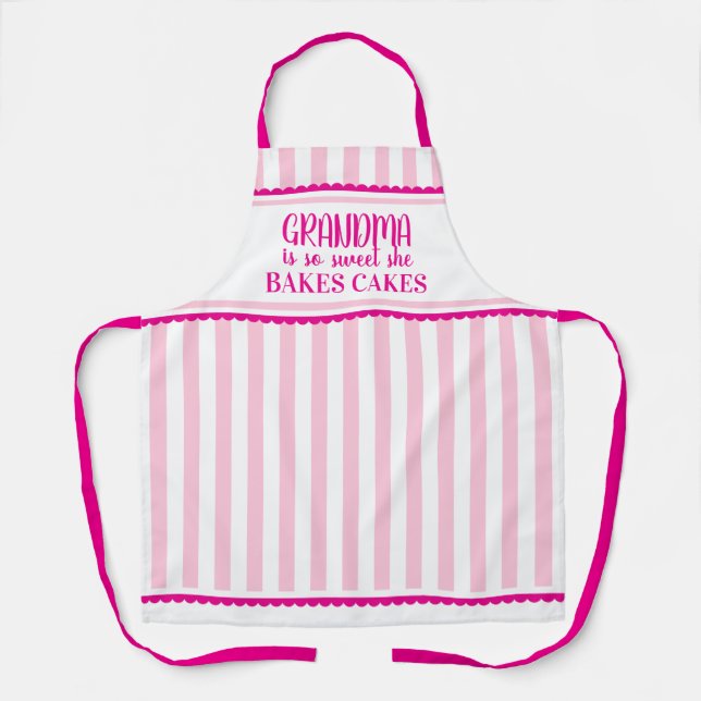 Grandma is so sweet she bakes cakes pink stripe apron (Front)