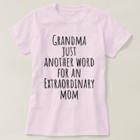 Grandma Just Another Word For Extraordinary Mum