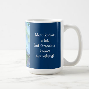 Grandma knows Everything! Coffee Mug Hydrangeas