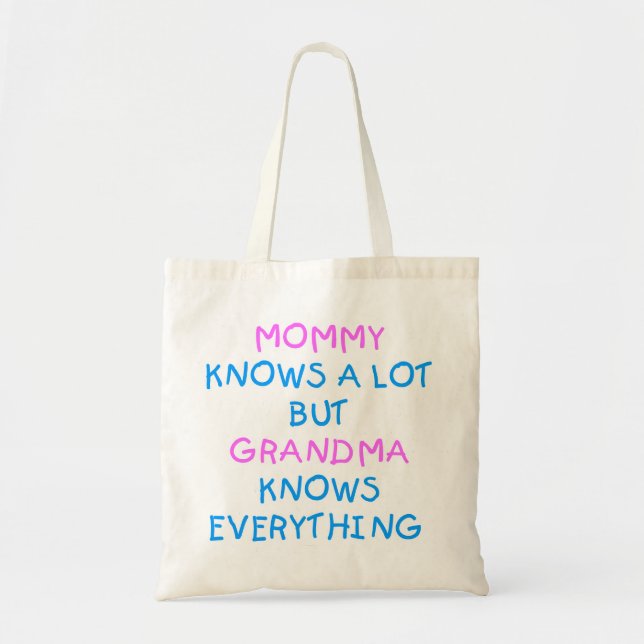 Grandma knows everything | Mother's Day Gift Tote Bag (Front)