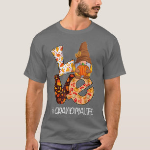 Grandma Life Love Autumn Fall Gnome Pumpkin Thanks T-Shirt