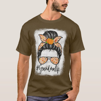 Grandma Life Messy Bun Autumn Fall Bleached Family T-Shirt