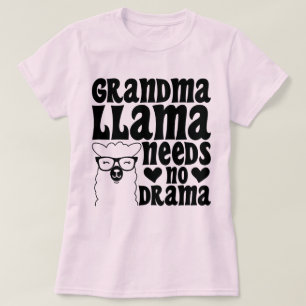 Grandma Llama Needs No Drama Cute Granny Humourous T-Shirt