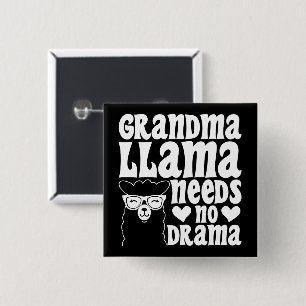 Grandma Llama Needs No Drama Mother's Day 15 Cm Square Badge