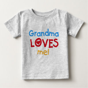 Grandma Loves Me Baby T-Shirt