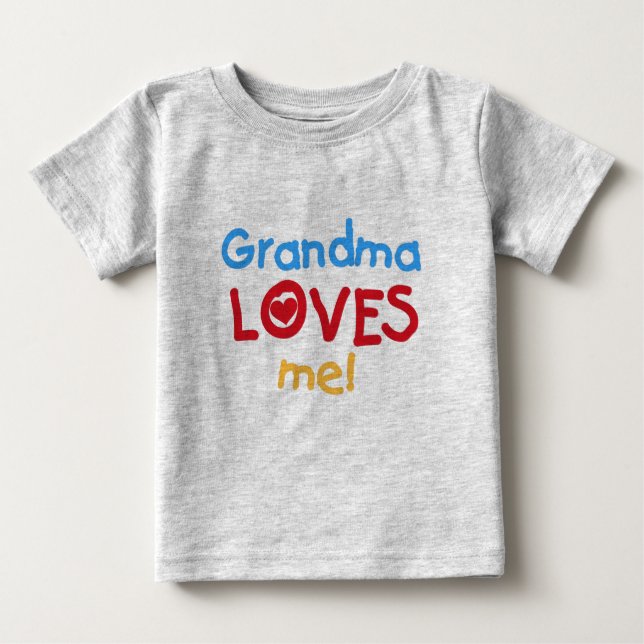 Grandma Loves Me Baby T-Shirt (Front)