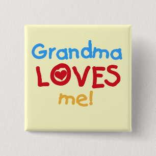 Grandma Loves Me T-shirts and Gifts 15 Cm Square Badge