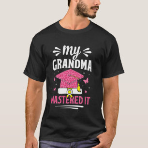 Grandma mastered it master's degree graduate leopa T-Shirt