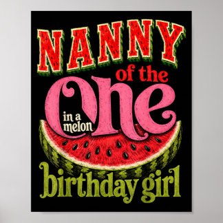 Grandma Nanny Of Cute 1st Birthday Watermelon 1st Poster