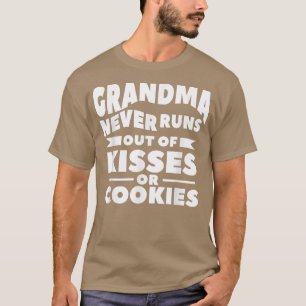 Grandma Never Runs Out Of Kisses Or Cookies Baking T-Shirt