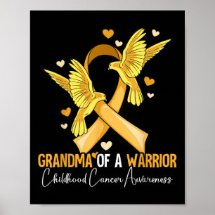 Grandma Of A Warrior Childhood Cancer Awareness  Poster