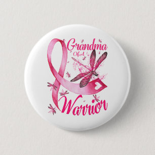 Grandma Of A Warrior Dragonfly Breast Cancer 6 Cm Round Badge