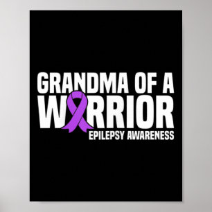 Grandma of a Warrior Purple Ribbon Epilepsy Awaren Poster