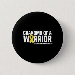 Grandma Of A Warrior Ribbon Childhood Cancer Aware 6 Cm Round Badge