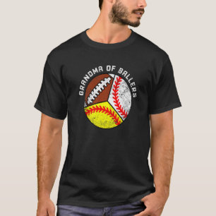 Grandma Of Ballers Baseball Softball Football T-Shirt