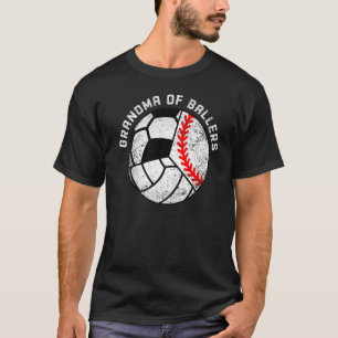 Grandma Of Ballers Baseball Volleyball Soccer Gra T-Shirt