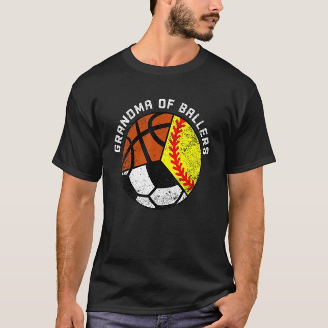 Grandma Of Ballers   Softball Soccer Basketball Gr T-Shirt (Front)