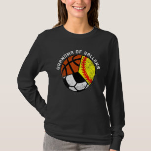 Grandma Of Ballers   Softball Soccer Basketball Gr T-Shirt