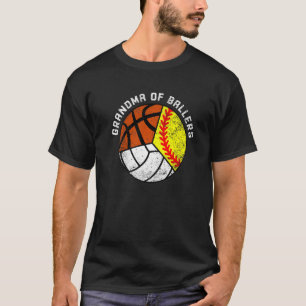 Grandma Of Ballers Softball Volleyball Basketball T-Shirt