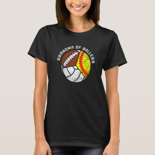 Grandma Of Ballers  Softball Volleyball Football T-Shirt