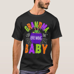 Grandma of Brewing Baby Halloween Theme Baby Showe T-Shirt