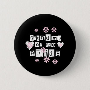 Grandma of Bride White on Black 6 Cm Round Badge