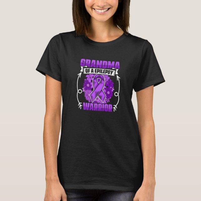 Grandma Of Epilepsy Warrior Survivor Epilepsy Awar T-Shirt (Front)