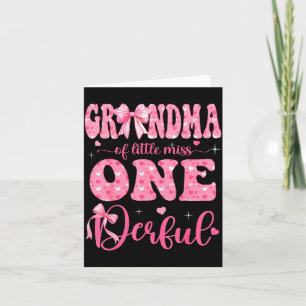 Grandma of Little Miss Onederful Bow 1st Birthday Card