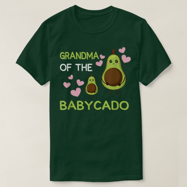 Grandma Of The Babycado Avocado Mamacado Guacamole T-Shirt (Design Front)
