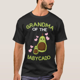 Grandma of the babycado avocado mamacado Guacamole T-Shirt