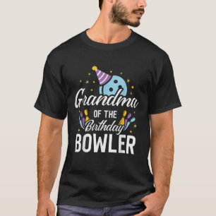Grandma Of The Birthday Bowler Bowling Party Match T-Shirt