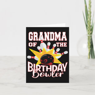 Grandma Of The Birthday Bowler Kid Bowling Party  Card