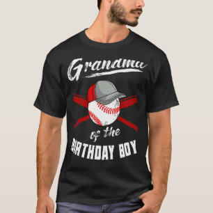 Grandma Of The Birthday Boy Baseball Bday Party Ce T-Shirt
