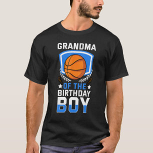 Grandma Of The Birthday Boy Basketball Family T-Shirt