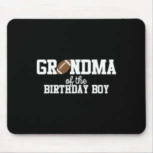 Grandma Of The Birthday Boy Football Lover First B Mouse Pad