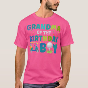 Grandma Of The Birthday Boy Golf Themed Matching P T-Shirt