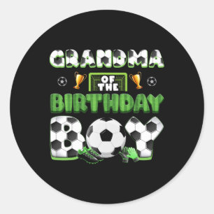 Grandma Of The Birthday Boy Soccer Group Family Ma Classic Round Sticker