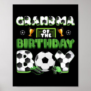 Grandma Of The Birthday Boy Soccer Group Family Ma Poster