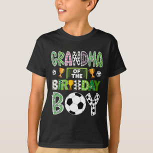 Grandma Of The Birthday Boy Soccer Player Game Day T-Shirt