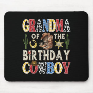 Grandma Of The Birthday Cowboy Rodeo Western  Mouse Pad