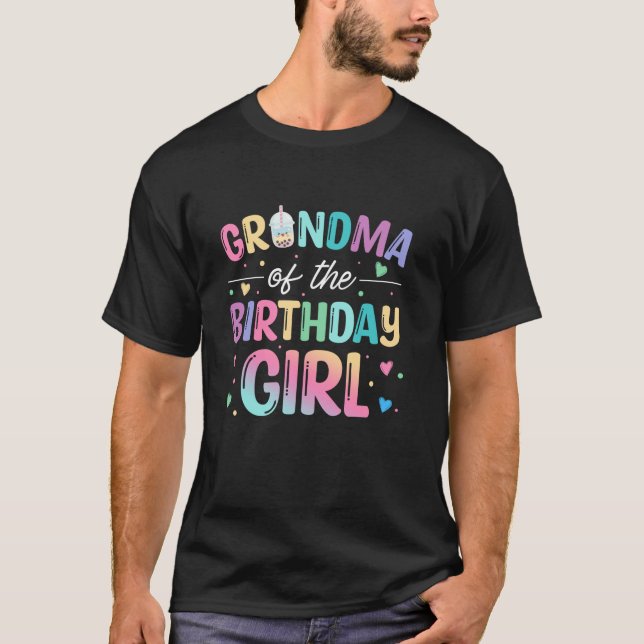 Grandma Of The Birthday Girl Bubble Boba Tea Party T-Shirt (Front)
