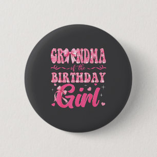 Grandma Of The Birthday Girl Family Nk Coquette Bo 6 Cm Round Badge
