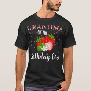 Grandma Of The Birthday Girl First birthday Berry T-Shirt